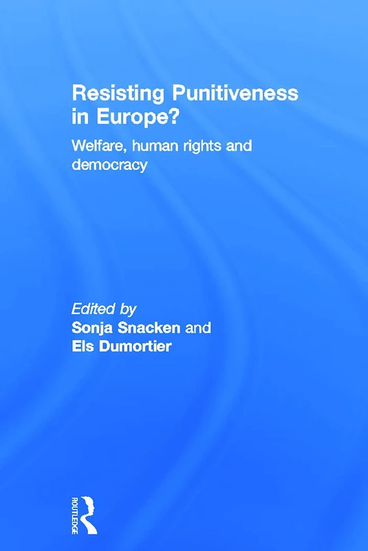 Routledge - Resisting Punitiveness in Europe? Book