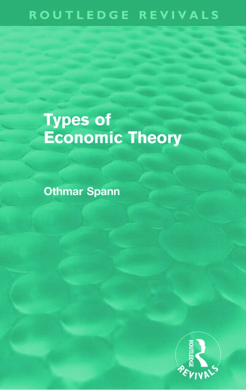Types of Economic Theory (Routledge Revivals) - Image 1