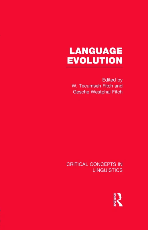 Language Evolution (Critical Concepts in Linguistics)