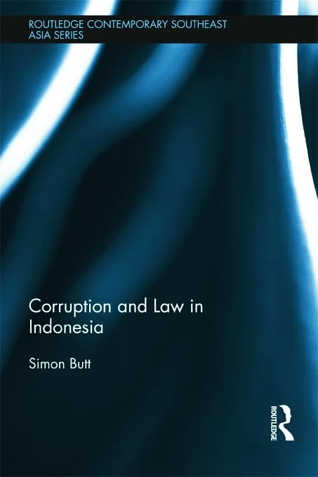 Routledge Corruption and Law in Indonesia - Academic Book