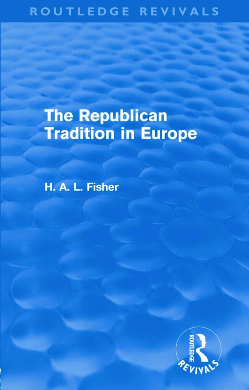 The Republican Tradition in Europe (Routledge Revivals)