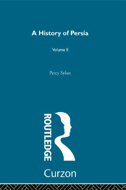 A History of Persia: 2