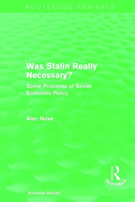 Routledge Was Stalin Really Necessary? - Soviet Economic History
