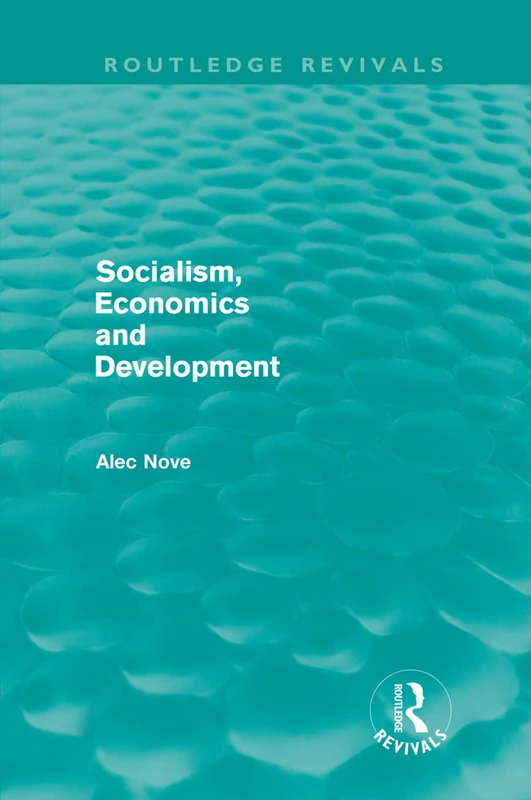 Socialism, Economics and Development (Routledge Revivals): Volume 5