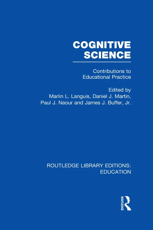 Routledge Cognitive Science: Contributions to Educational Practice