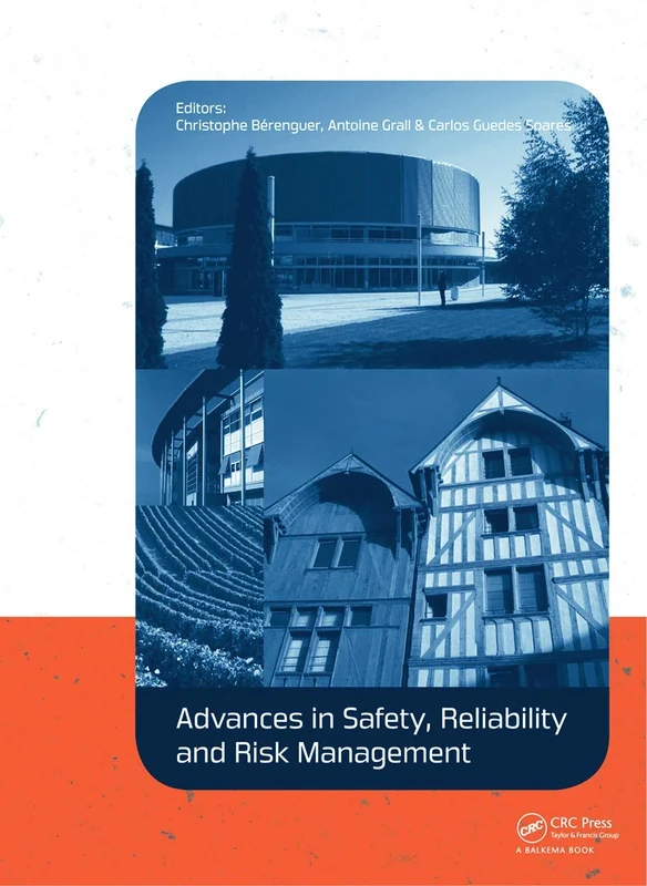Advances in Safety, Reliability and Risk Management: ESREL 2011