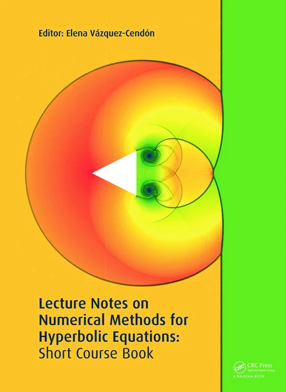 CRC Press - Numerical Methods for Hyperbolic Equations Notes