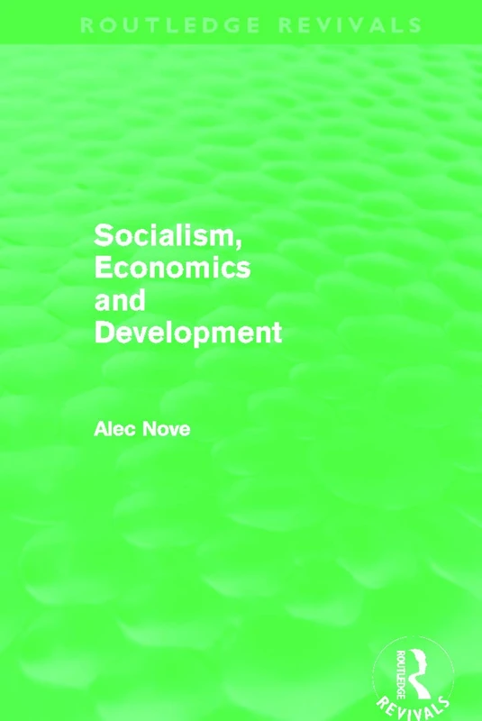 Socialism, Economics and Development (Routledge Revivals)