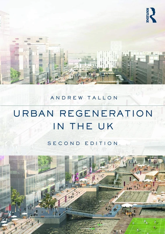 Urban Regeneration in the UK