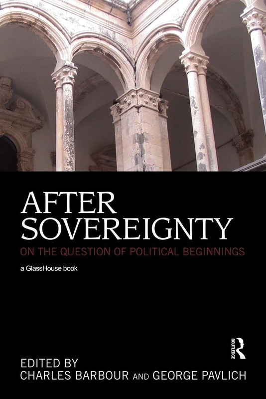 After Sovereignty: On the Question of Political Beginnings