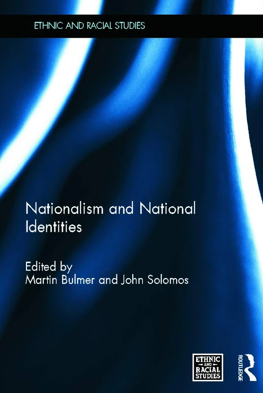 Nationalism and National Identities (Ethnic and Racial Studies)