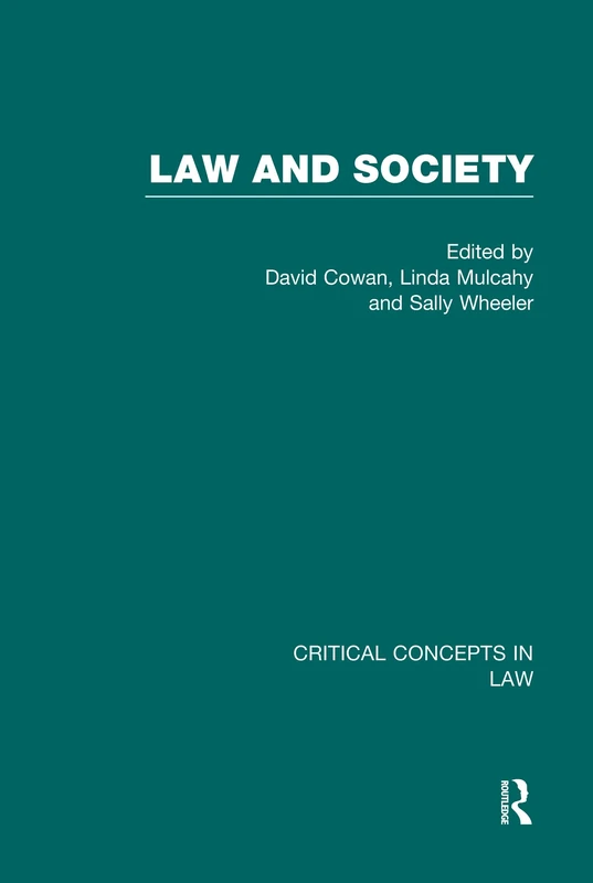 Law and Society (Critical Concepts in Law)