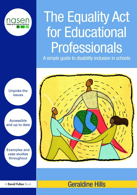 The Equality Act for Educational Professionals: A Simple Guide to Disability Inclusion in Schools (David Fulton / Nasen)