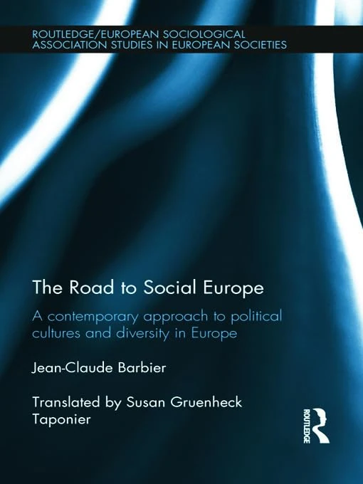 Routledge - The Road to Social Europe Sociology Book