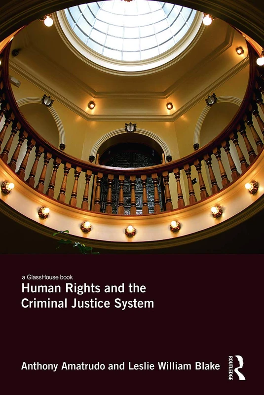 Routledge Human Rights and the Criminal Justice System Book