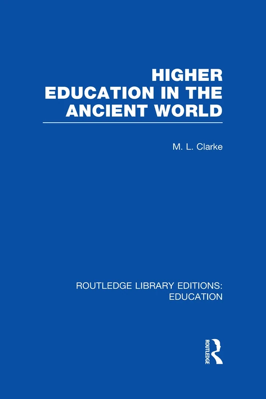 Routledge Higher Education in the Ancient World - History Book