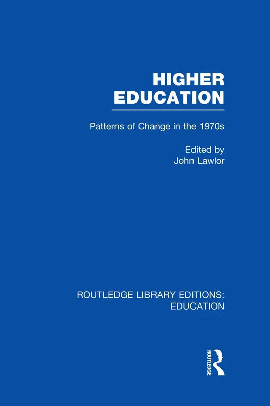 Routledge Higher Education: Patterns of Change in the 1970s