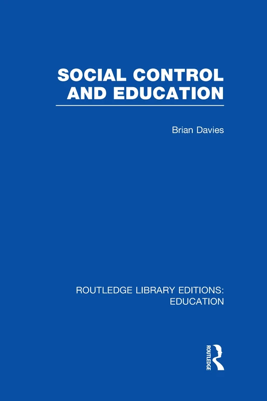 Routledge Social Control and Education - Sociology Reference