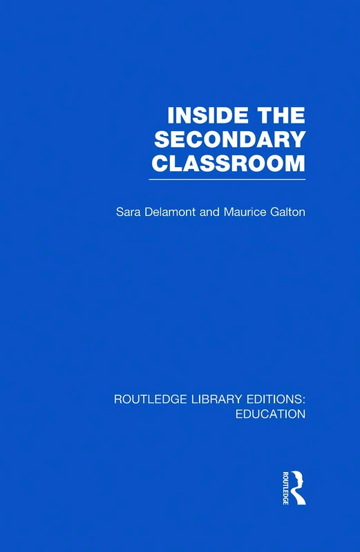 Routledge Inside the Secondary Classroom - Education Reference