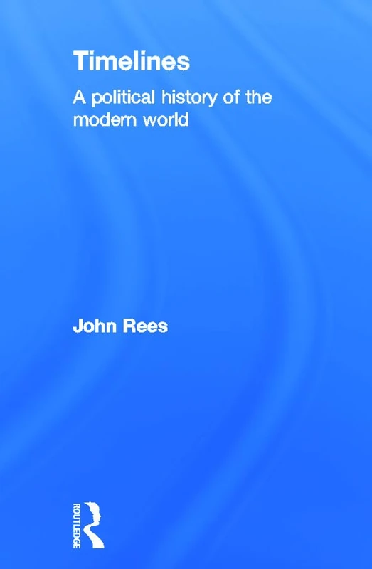 Timelines: A Political History of the Modern World - Image 1