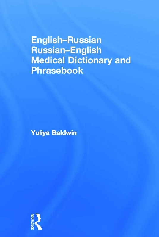 English-Russian Russian-English Medical Dictionary and Phrasebook