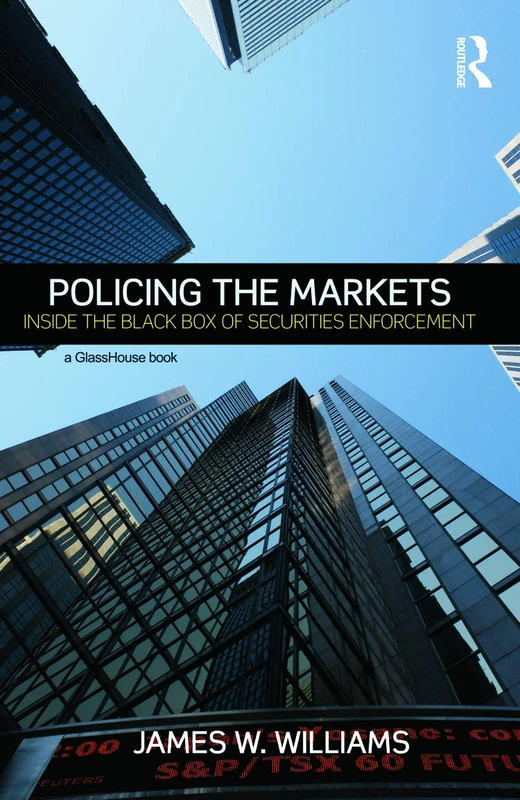 Routledge - Policing the Markets: Securities Enforcement Book