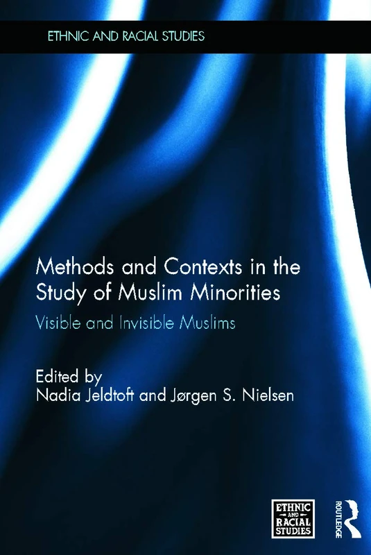 Routledge - Methods and Contexts in the Study of Muslim Minorities