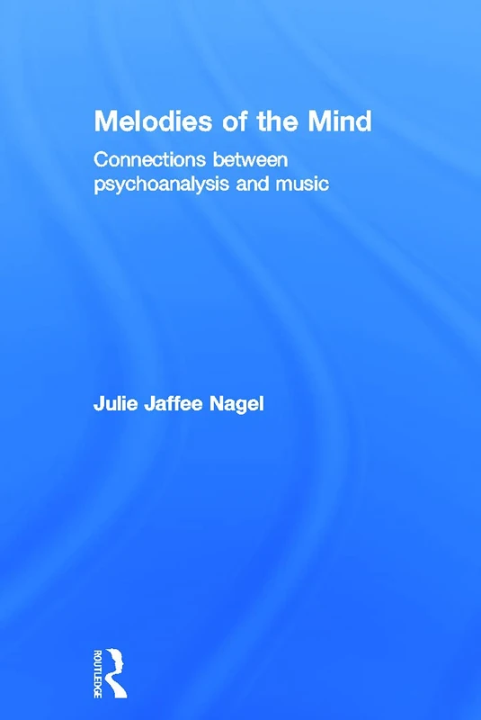 Melodies of the Mind: Connections between psychoanalysis and music