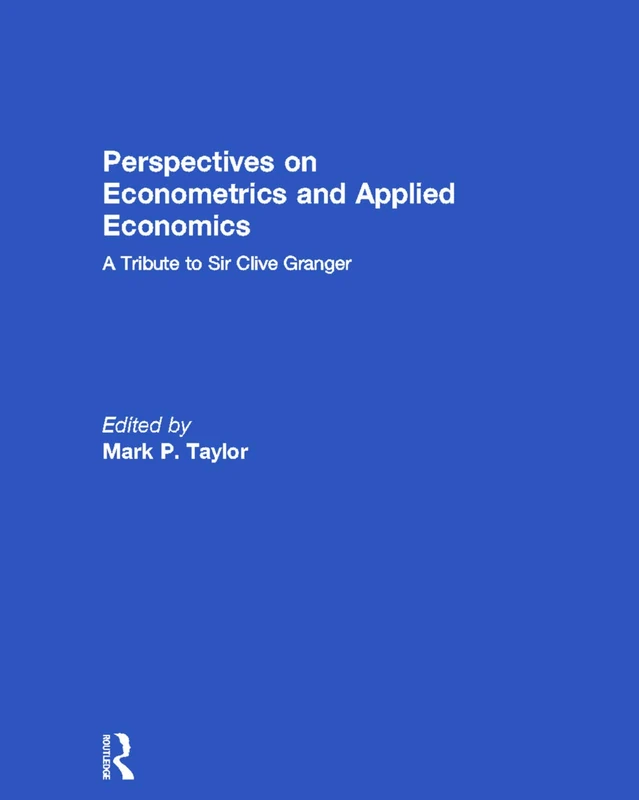 Perspectives on Econometrics and Applied Economics: A Tribute to Sir Clive Granger - Image 1