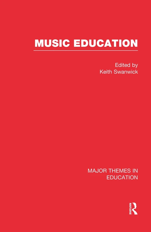 Music Education (Major Themes in Education)