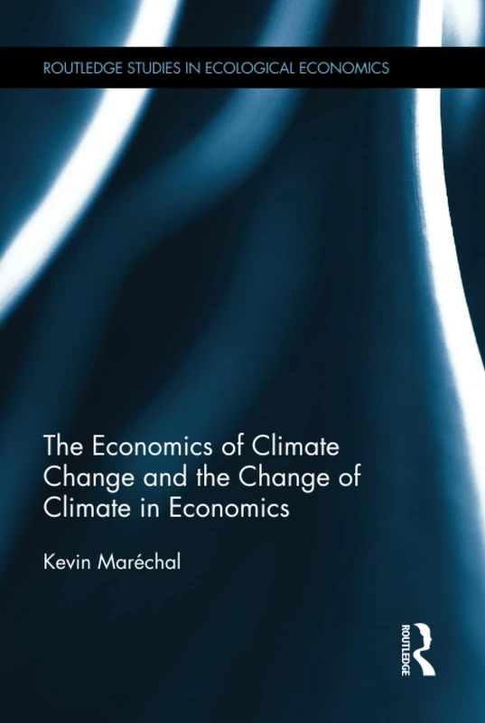 Routledge Economics of Climate Change and Change of Climate