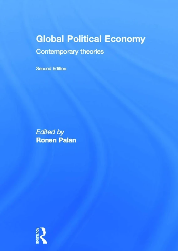 Global Political Economy: Contemporary Theories
