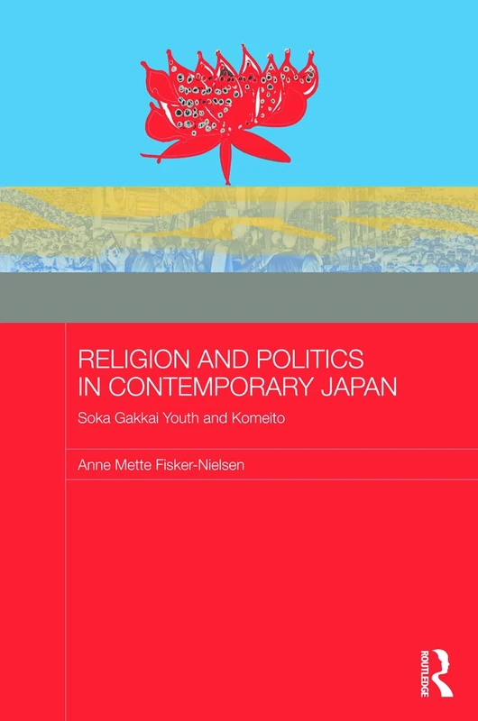 Routledge - Religion and Politics in Contemporary Japan Book