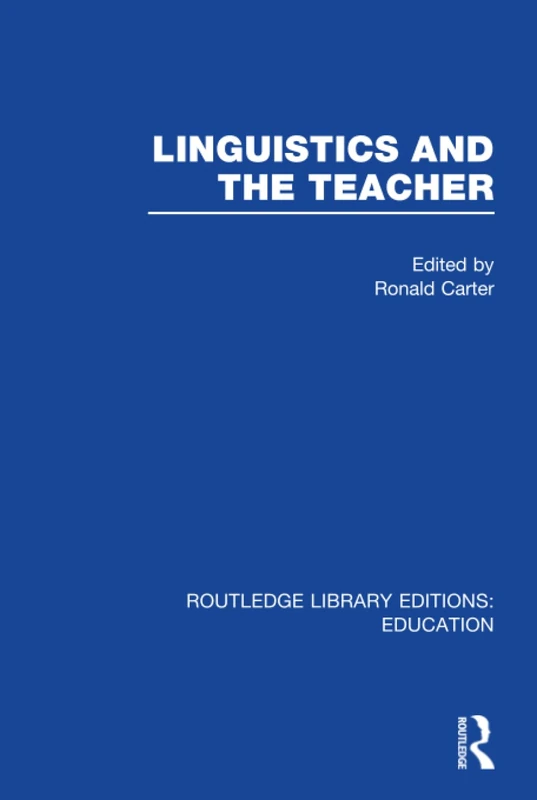 Linguistics and the Teacher (Routledge Library Editions: Education)