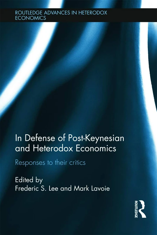 Routledge In Defense of Post-Keynesian Economics Book