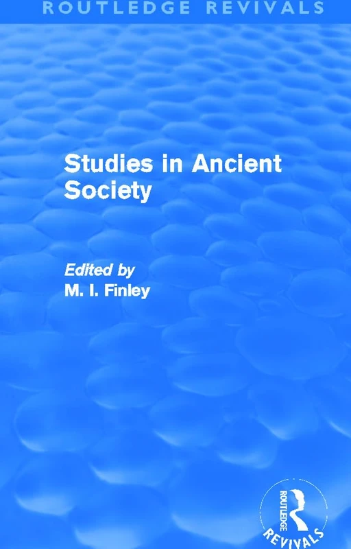 Routledge Studies in Ancient Society - Graeco-Roman History