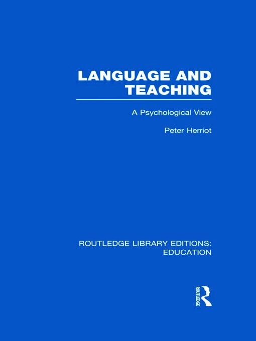 Routledge Language & Teaching: A Psychological View Book