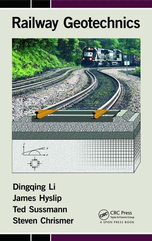 CRC Press Railway Geotechnics - Railway Track Engineering Book