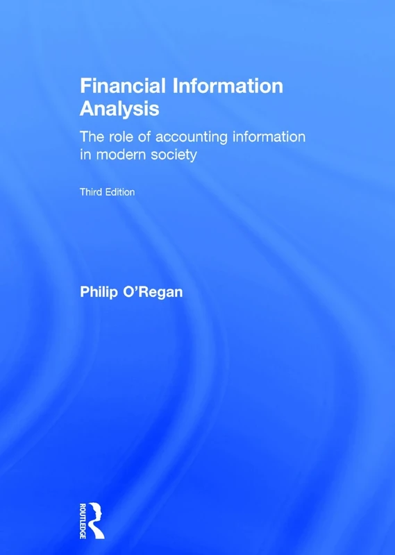 Financial Information Analysis: The role of accounting information in modern society
