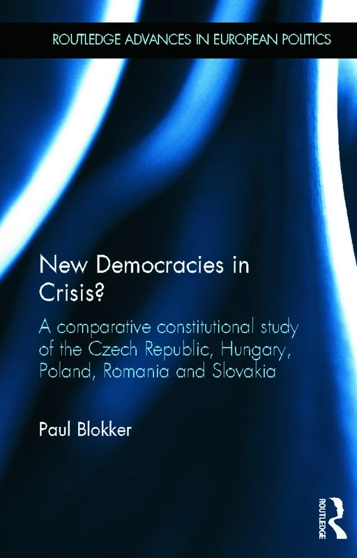 New Democracies in Crisis? - Routledge Comparative Study