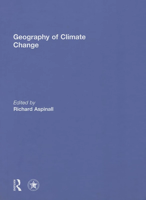 Routledge Geography of Climate Change - Earth Sciences Book