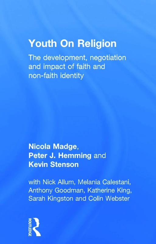 Routledge - Youth On Religion: Faith and Identity Book