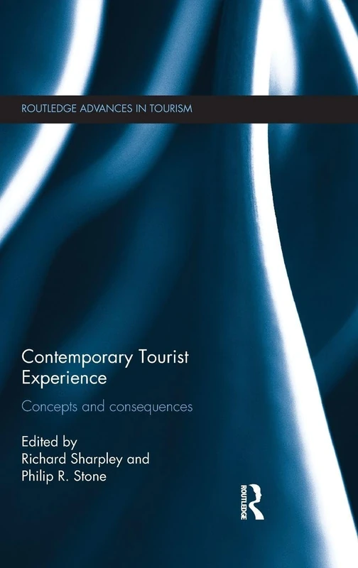 Routledge Contemporary Tourist Experience - Advances in Tourism