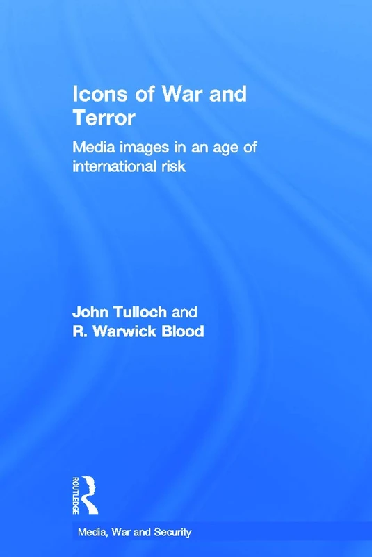 Routledge Icons of War and Terror - Media Images Book