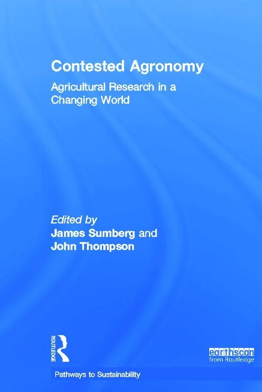 Routledge Contested Agronomy - Agricultural Research Book
