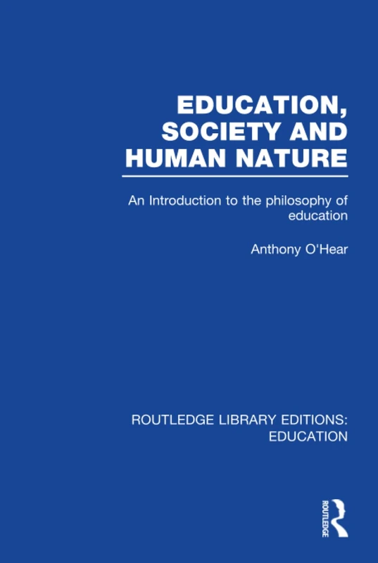 Routledge Education, Society and Human Nature Philosophy Book
