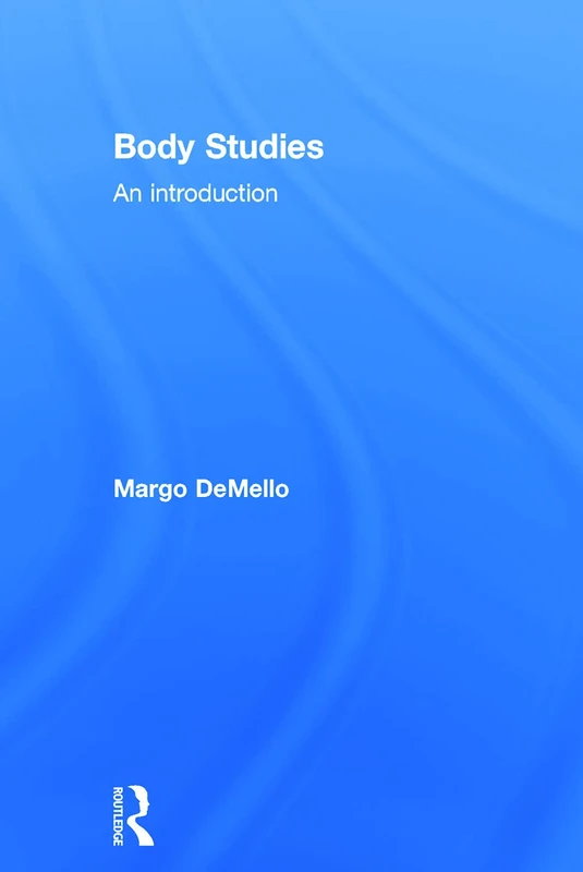 Body Studies: An Introduction