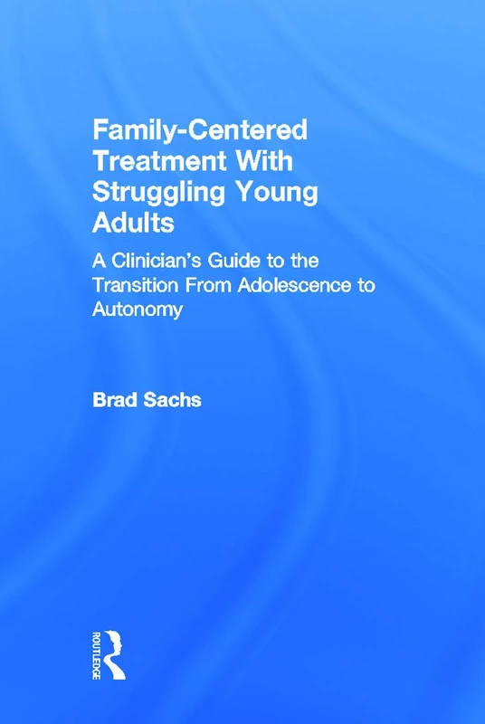 Routledge Family-Centered Treatment With Struggling Young Adults