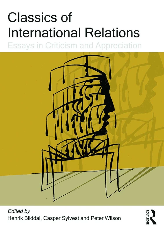 Classics of International Relations: Essays in Criticism and Appreciation