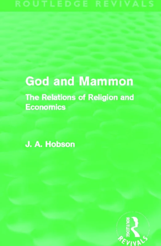 God and Mammon (Routledge Revivals): The Relations of Religion and Economics - Image 1